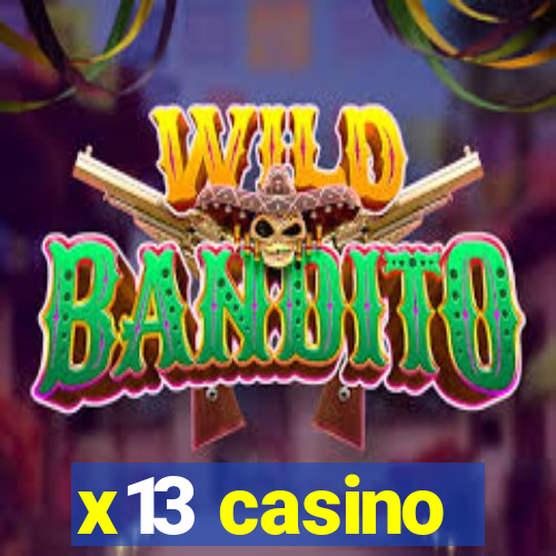 x13 casino